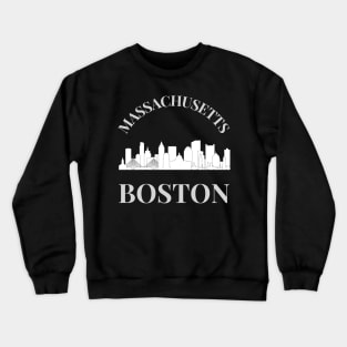 Born and raised Massachusetts Id rather be in Boston MA skyline state trip Crewneck Sweatshirt